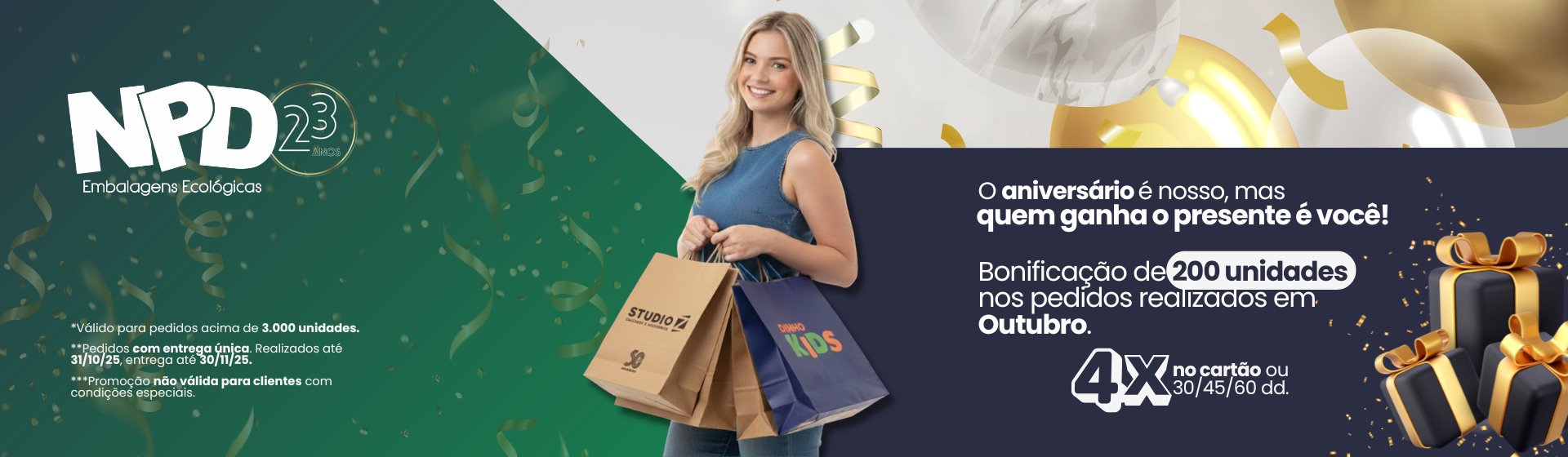 Bonificação de 200 unidades